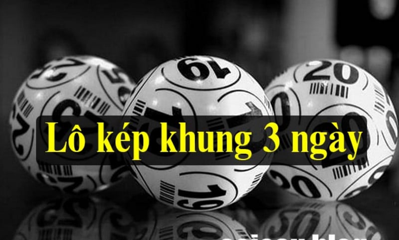 Lô Kép Nuôi Khung 3 Ngày Hướng Dẫn Chi Tiết & Bí Quyết